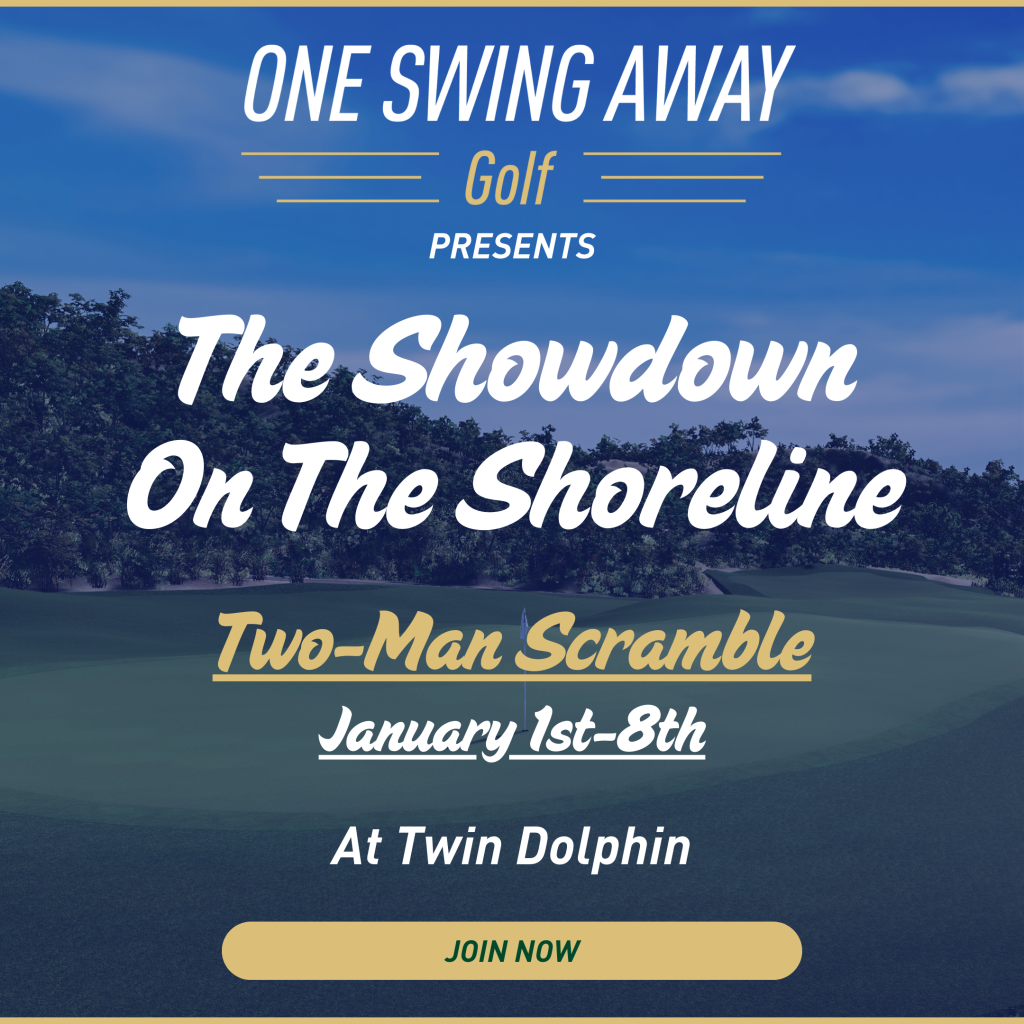 Promotional graphic for The Showdown On The Shoreline two-man golf scramble, January 1st-8th at Twin Dolphin, hosted by One Swing Away Golf. Background shows a golf course under a blue sky.